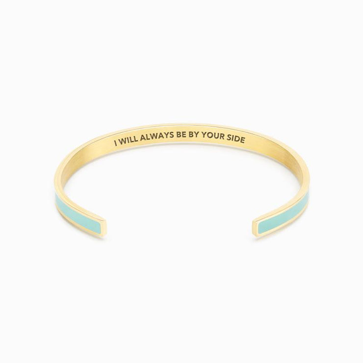 I WILL ALWAYS BE BY YOUR SIDE COLOR BANGLE