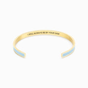 I WILL ALWAYS BE BY YOUR SIDE COLOR BANGLE