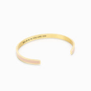 BELIEVE IN YOU LIKE I DO COLOR BANGLE