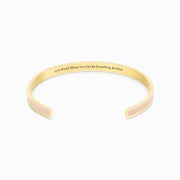 In a world where you can be everything, be kind Color Bangle